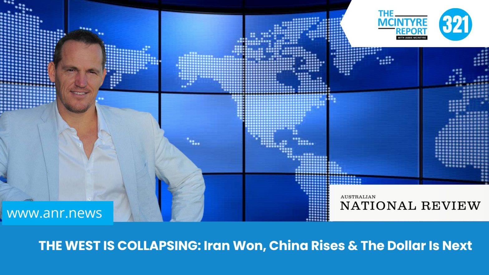 The McIntyre Report : THE WEST IS COLLAPSING: Iran Won, China Rises & The Dollar Is Next