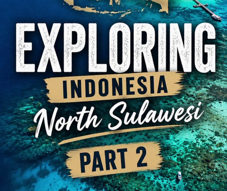 PART 2 – North Sulawesi: The “Great Barrier Reef of Indonesia” Waiting to Be Discovered PART 2 – North Sulawesi: The “Great Barrier Reef of Indonesia” Waiting to Be Discovered