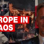 Europe in Chaos: Mass Protests, Immigration Crisis & the Global Power Struggle